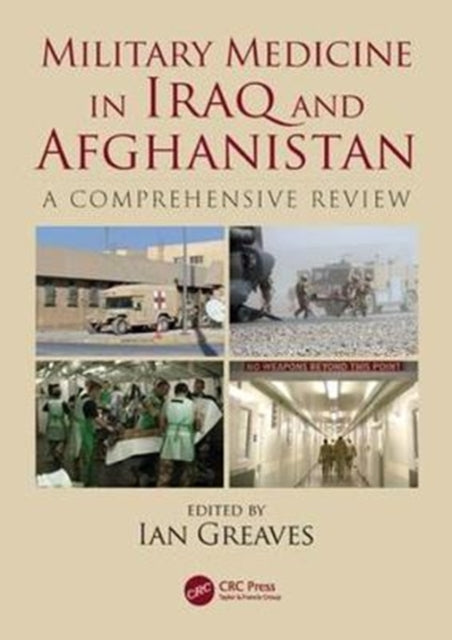 Book cover of: Military Medicine in Iraq and Afghanistan. By: Ian Greaves