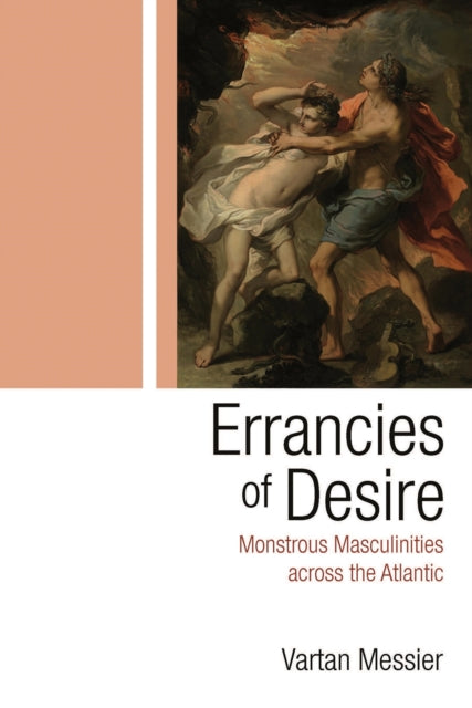 Book cover of: Errancies of Desire. By: Vartan P. Messier