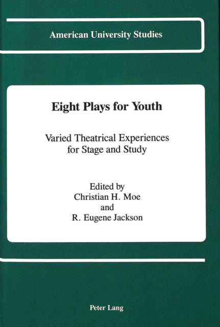 Book cover of: Eight Plays for Youth. By: Christian Hollis Moe