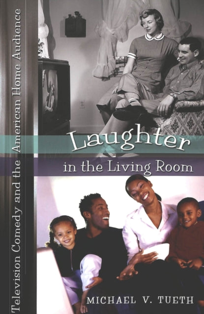 Book cover of: Laughter in the Living Room. By: Michael V. Tueth