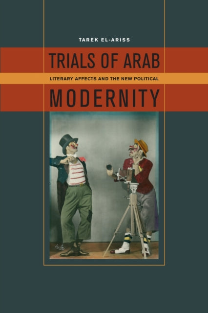Book cover of: Trials of Arab Modernity