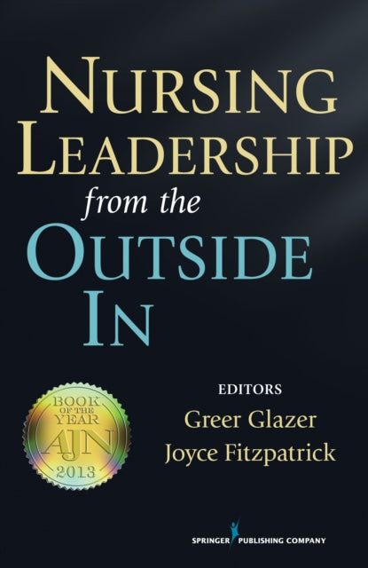 Book cover of: Nursing Leadership from the Outside In