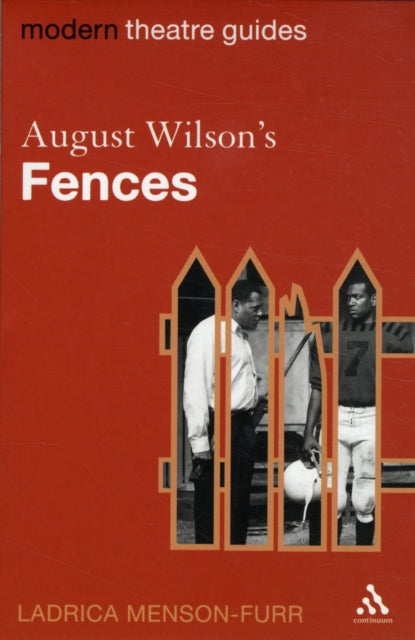 Book cover of: August Wilson's Fences. By: Ladrica C. Menson-Furr