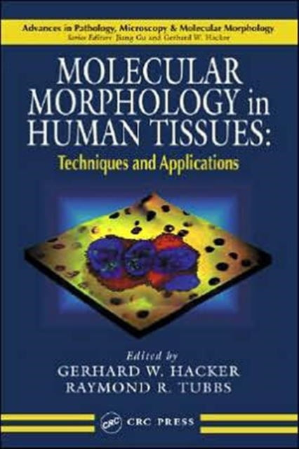 Book cover of: Molecular Morphology in Human Tissues