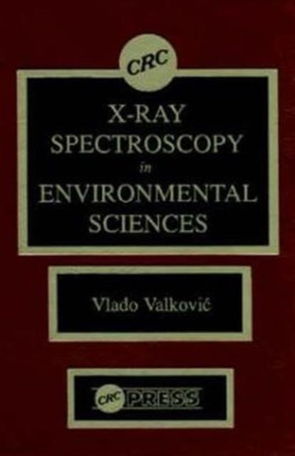 Book cover of: X-Ray Spectroscopy in Environmental Sciences