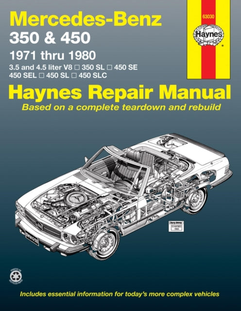 Book cover of: Mercedes-Benz 350 & 450 covering 350 SL Roadster, 450 SL/SLC Coupe & Roadster, 450 SE/SEL V8 Sedan (1971-1980) Haynes Repair Manual (USA). By: John Haynes