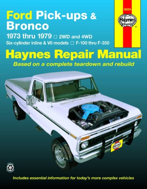 Book cover of: Ford pick-ups F-100-F-350 & Bronco (1973-1979) Haynes Repair Manual (USA). By: John Haynes