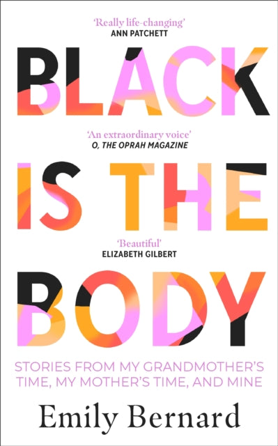 Book cover of: Black is the Body. By: Emily Bernard