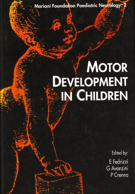 Book cover of: Motor Development in Children. By: Ermellina Fedrizzi