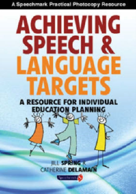 Book cover of: Achieving Speech and Language Targets