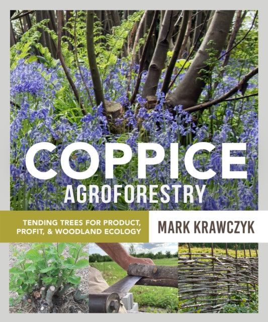 Book cover of: Coppice Agroforestry. By: Mark Krawczyk