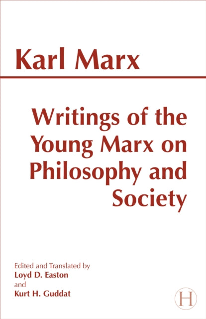 Book cover of: Writings of the Young Marx on Philosophy and Society