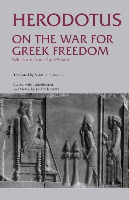 Book cover of: On the War for Greek Freedom. By: Herodotus