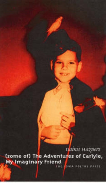 Book cover of: (Some of) the Adventures of Carlyle, My Imaginary Friend