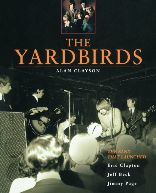 Book cover of: Yardbirds. By: Alan Clayson