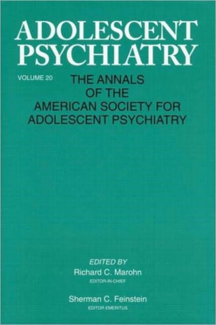 Book cover of: Adolescent Psychiatry, V. 20. By: Richard C. Marohn