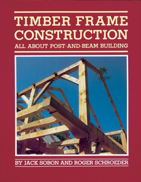 Book cover of: Timber Frame Construction