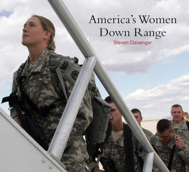 Book cover of: America's Women Down Range. By: Steven Clevenger