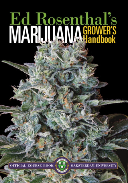 Book cover of: Marijuana Grower's Handbook. By: Ed Rosenthal