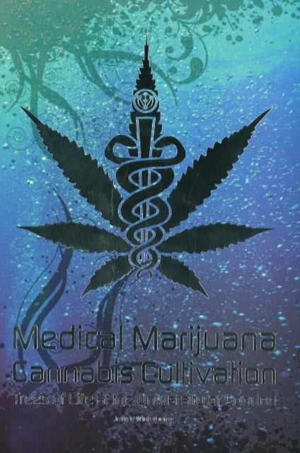 Book cover of: Medical Marijuana / Cannabis Cultivation