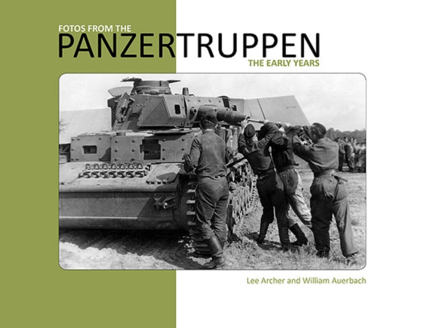 Book cover of: Fotos from the Panzertruppen