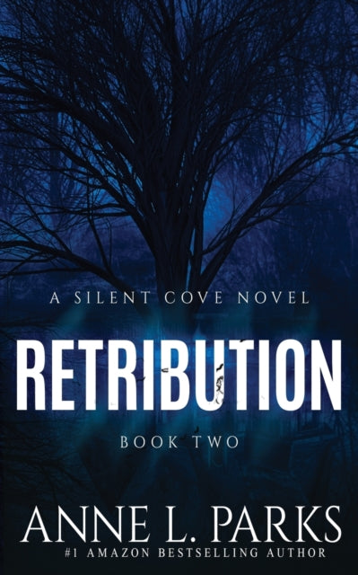 Book cover of: Retribution. By: Anne L Parks