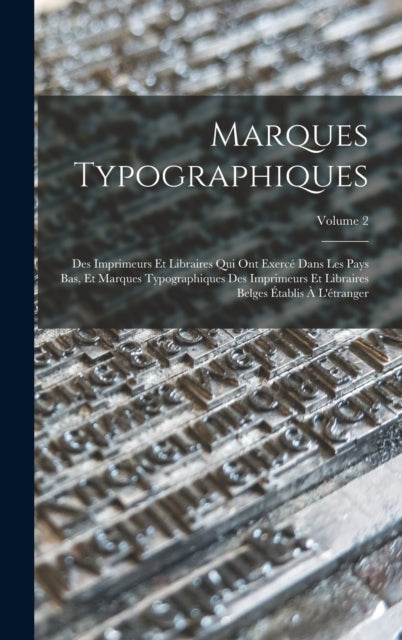Book cover of: Marques Typographiques. By: Anonymous