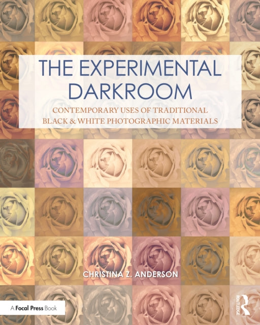 Book cover of: Experimental Darkroom. By: Christina Z. Anderson