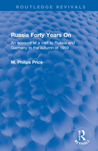 Book cover of: Russia Forty Years On. By: M. Philips Price