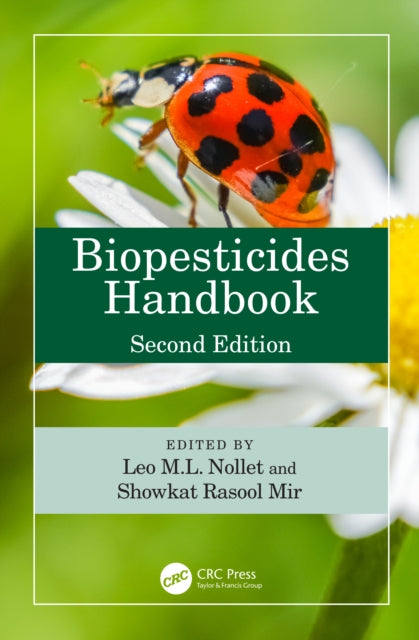 Book cover of: Biopesticides Handbook. By: Leo M. L. Nollet