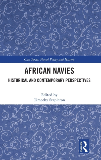 Book cover of: African Navies. By: Timothy Stapleton