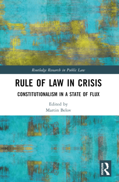 Book cover of: Rule of Law in Crisis. By: Martin Belov