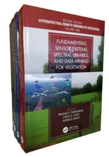 Book cover of: Hyperspectral Remote Sensing of Vegetation, Second Edition, Four Volume Set. By: Prasad S. Thenkabail