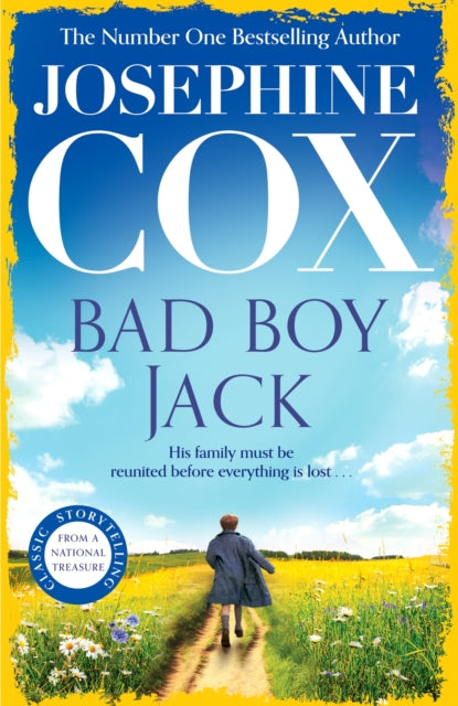 Book cover of: Bad Boy Jack. By: Josephine Cox