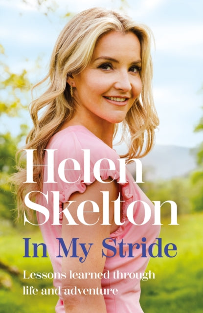 Book cover of: In My Stride. By: Helen Skelton