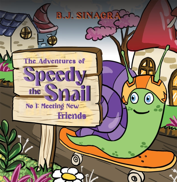 Book cover of: Adventures of Speedy the Snail