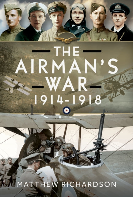Book cover of: Airman's War, 1914-1918. By: Matthew Richardson