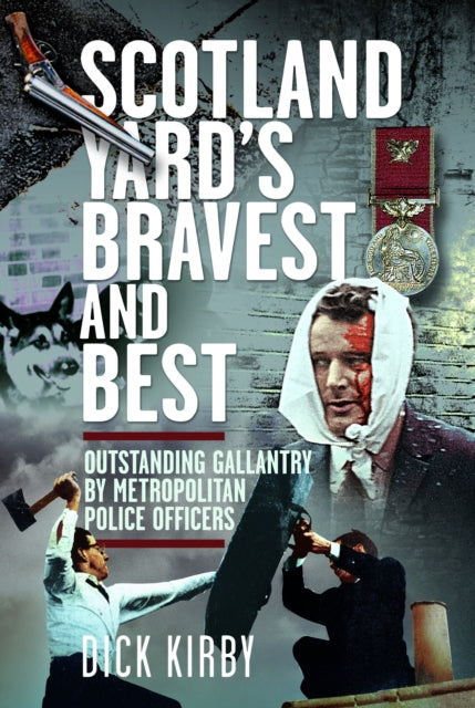 Book cover of: Scotland Yard’s Bravest and Best