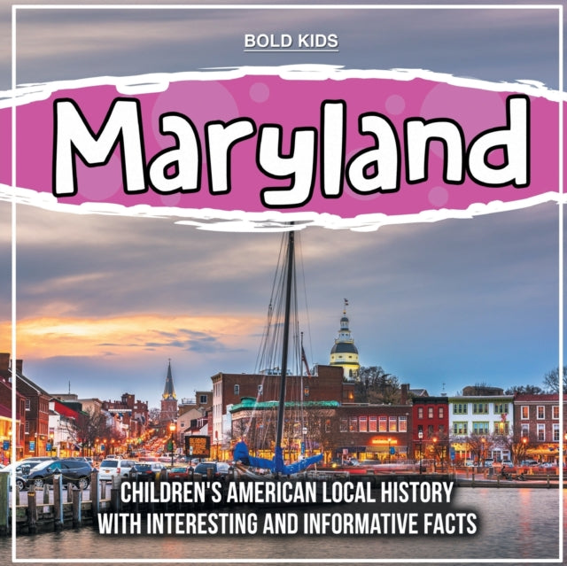 Book cover of: Maryland. By: Bold Kids