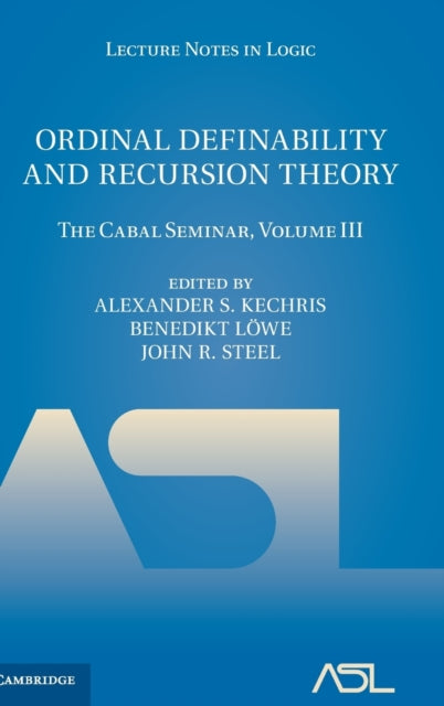 Book cover of: Ordinal Definability and Recursion Theory. By: Alexander S. Kechris
