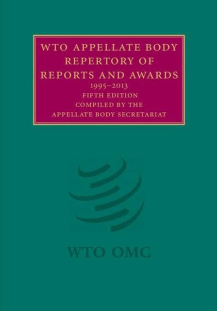 Book cover of: WTO Appellate Body Repertory of Reports and Awards 2 Volume Hardback Set. By: World Trade Organization Staff