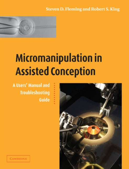 Book cover of: Micromanipulation in Assisted Conception. By: Steven D. Fleming