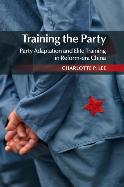 Book cover of: Training the Party. By: Charlotte P. Lee