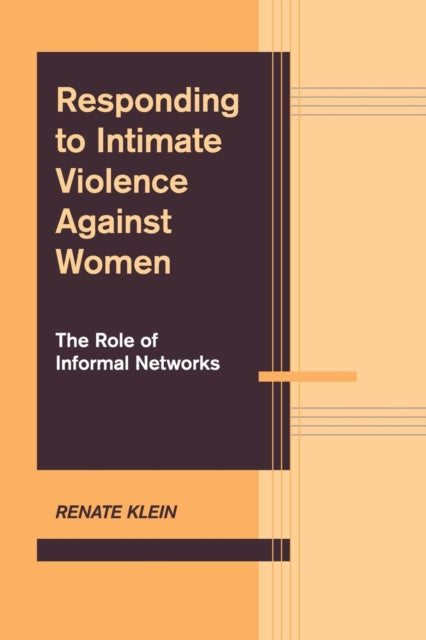 Book cover of: Responding to Intimate Violence against Women. By: Renate Klein