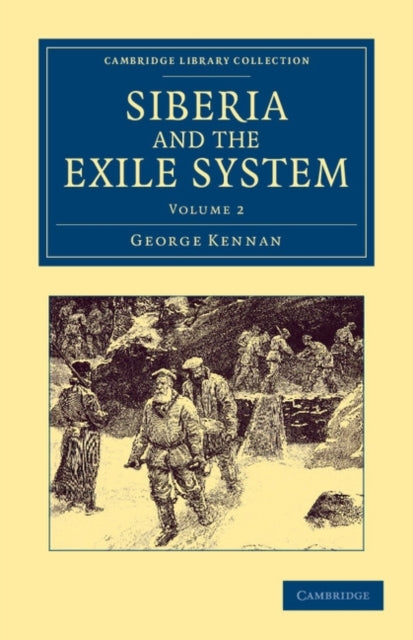 Book cover of: Siberia and the Exile System. By: George Kennan