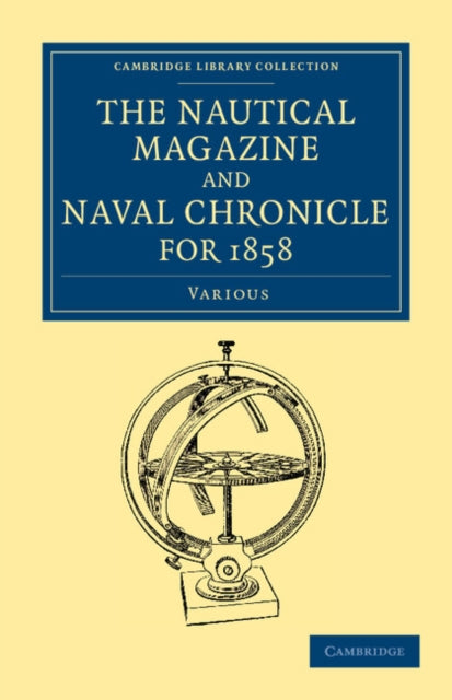 Book cover of: Nautical Magazine and Naval Chronicle for 1858