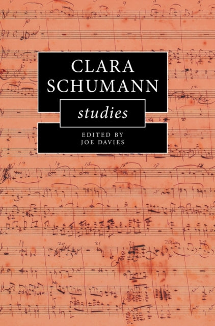 Book cover of: Clara Schumann Studies. By: Joe Davies