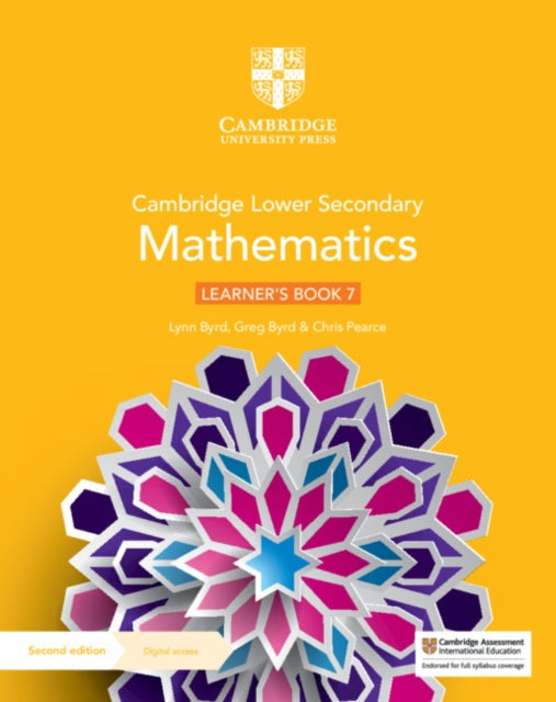 Book cover of: Cambridge Lower Secondary Mathematics Learner's Book 7 with Digital Access (1 Year). By: Lynn Byrd