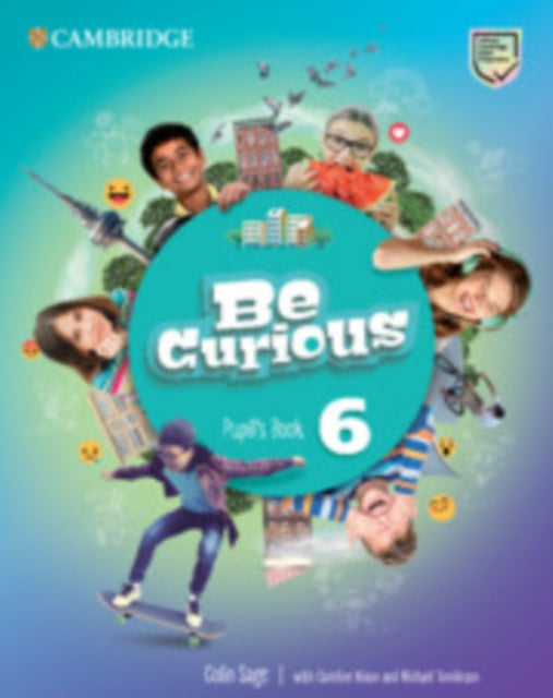 Book cover of: Be Curious Level 6 Pupil's Book