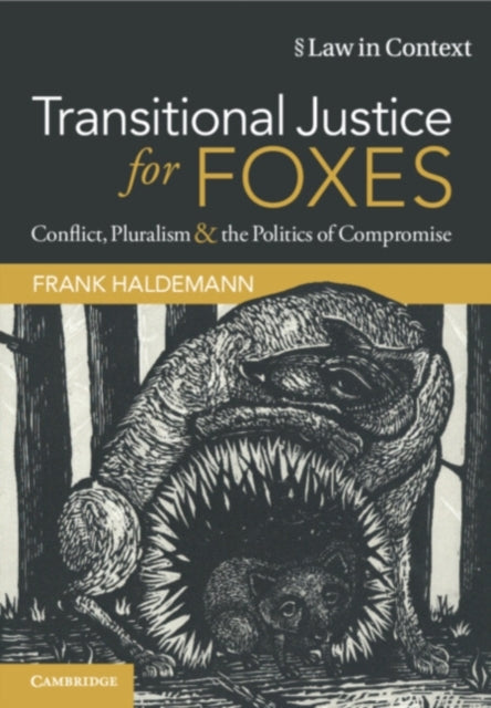 Book cover of: Transitional Justice for Foxes. By: Frank Haldemann